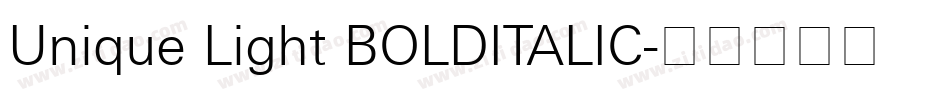Unique Light BOLDITALIC字体转换